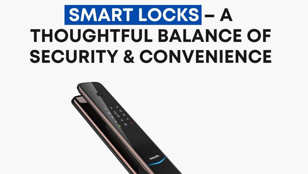 Smart Locks – A Thoughtful Balance of Security & Convenience
