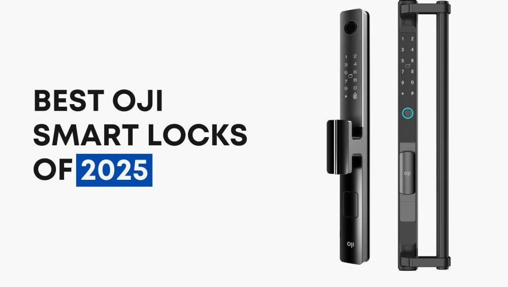 Best Oji Smart Locks of 2025