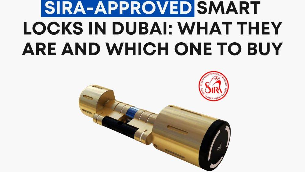 SIRA Approved Smart Locks in Dubai